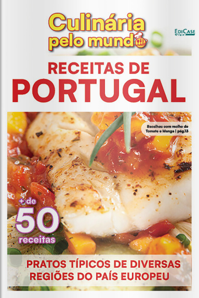 Culinária Pelo Mundo Ed. 17 - Receitas de Portugal