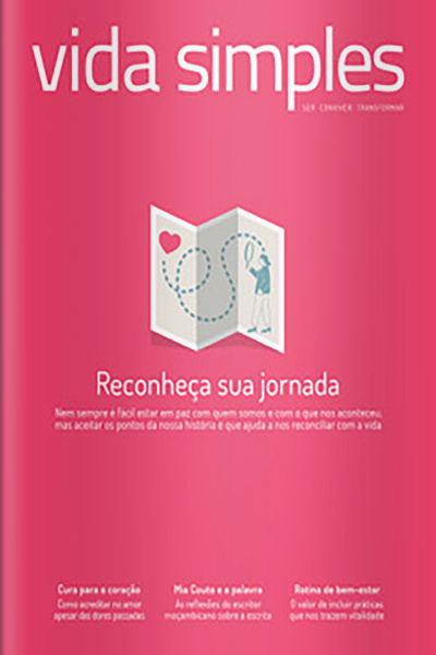 Vida Simples Ed. 256 - Reconheça sua jornada