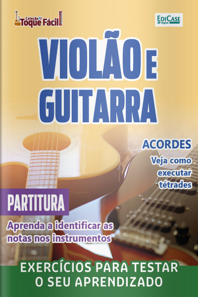Coleção Toque Fácil Ed. 24 - Violão e Guitarra