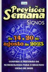 Previsões da Semana Ed. 172 - Previsões de 14 a 20 de Agosto de 2023