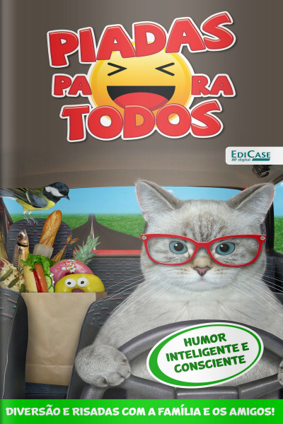 Piadas para Todos Ed. 141 -Humor Inteligente e Consciente