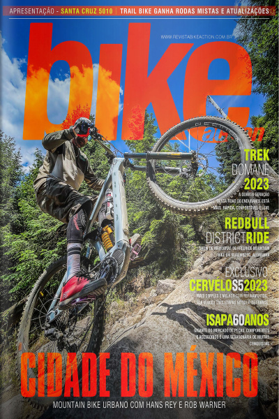Bike Action Ed. 265 - CIDADE DO MÉXICO - MTB URBANO COM HANS REY E ROB WARNER