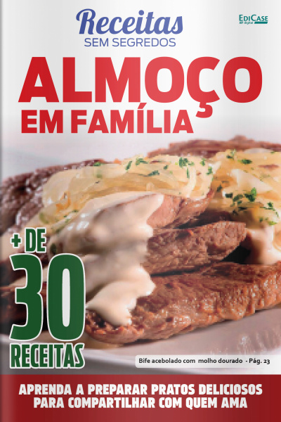 Receitas Sem Segredos Ed. 42 - Almoço em família