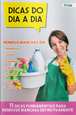 Dicas do dia a dia Ed. 54 - Como Tirar Manchas