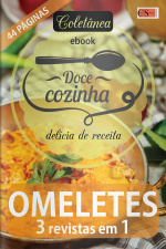 Doce Cozinha Ed. 148 - Omeletes 3em1