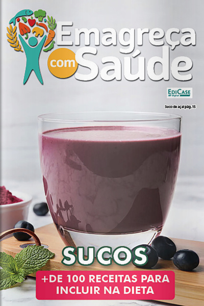 Emagreça Com Saúde Ed. 57 - Sucos