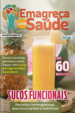 Emagreça Com Saúde Ed. 62 - Dieta dos sucos