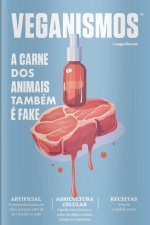 Veganismos Ed. 18 - A Carne dos animais 