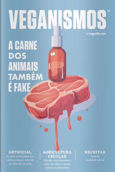 Veganismos Ed. 18 - A Carne dos animais 