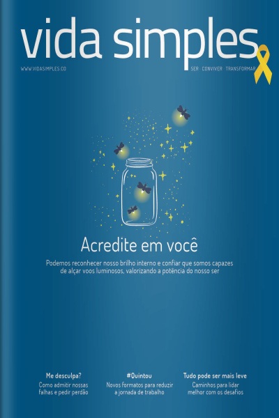 Vida Simples Ed. 259 - Acredite em você