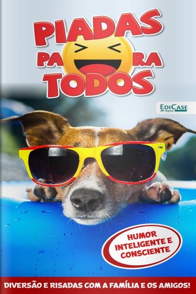 Piadas para Todos Ed. 145 - Humor Inteligente e Consciente