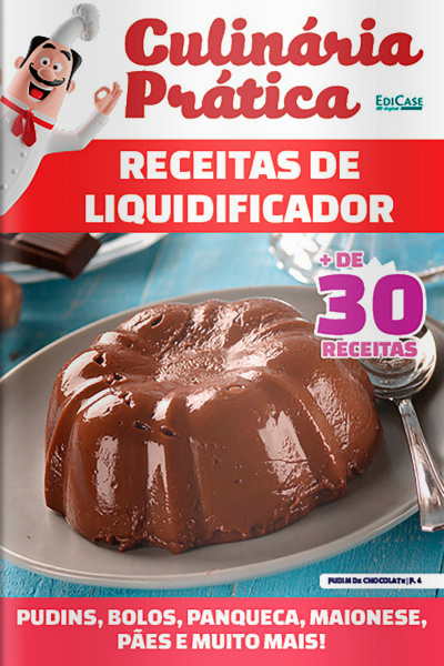 Culinária Prática Ed. 29 - Receitas de Liquidificador