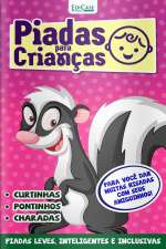 Piadas Para Crianças Ed. 131 - Curtinhas, O que é, o que é? E Charadas