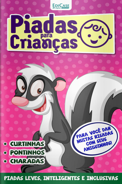 Piadas Para Crianças Ed. 131 - Curtinhas, O que é, o que é? E Charadas