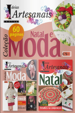 Ideias Criativas Artesanais Ed. 21 - Coleção Moda e Natal