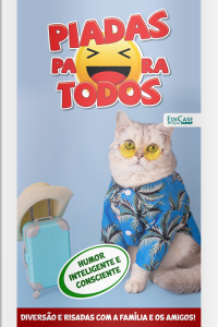 Piadas para Todos Ed. 150 - Humor Inteligente e Consciente