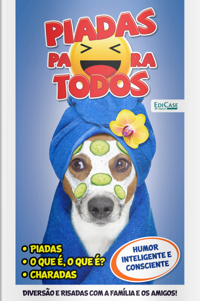 Piadas para Todos Ed. 155 - Humor Inteligente e Consciente
