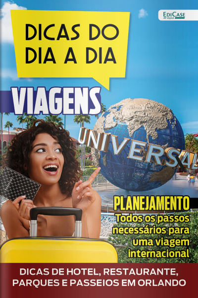 Dicas do Dia a Dia Ed. 58 - Viagens