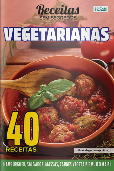 Receitas Sem Segredos Ed. 57 - Vegetarianas