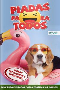 Piadas para Todos Ed. 158 - Humor Inteligente e Consciente