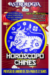 Astrologia  Ed. 56 - Horóscopo Chinês: Previsão Especial Para Janeiro de 2024