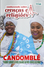 Conhecendo Crenças e Religiões Ed. 47 - Candomblé