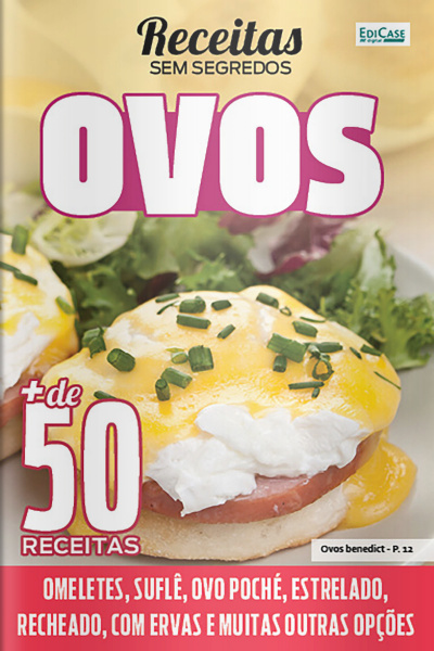 Receitas Sem Segredos Ed. 58 - Ovos