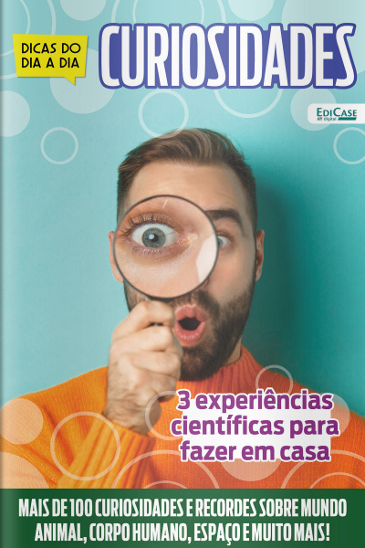 Dicas do Dia a Dia Ed. 59 - Curiosidades