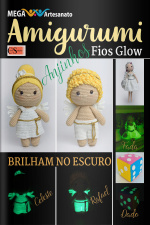 Mega Artesanato Ed. 68 - Amigurumi ideias em fios glow