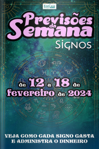 Previsões da Semana Ed. 198 - Previsões de 12 a 18 de Fevereiro de 2024