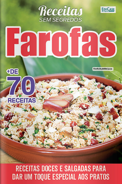 Receitas Sem Segredos Ed. 46 - Farofas