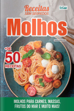 Receitas Sem Segredos Ed. 48 - Molhos
