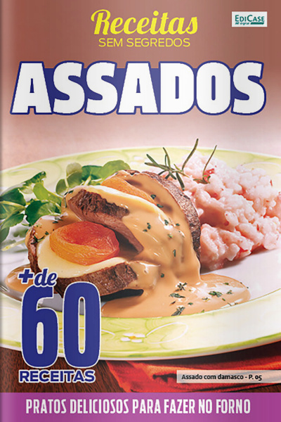 Receitas Sem Segredos Ed. 60 - Assados