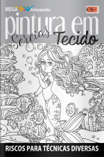 Mega Artesanato Ed. 72 - Pintura em Tecidos - Sereias
