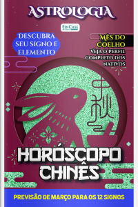 Astrologia Ed. 58 - Previsão Especial Para Março de 2024