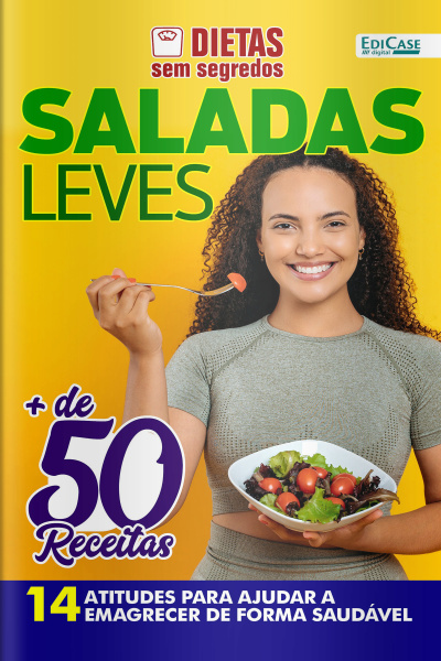Dietas Sem Segredos Ed. 34 - Saladas Leves