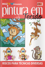 Mega Artesanato Ed. 73 - Pintura em Tecidos - Macacos