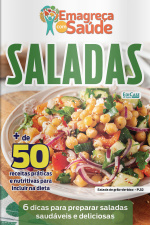 Emagreça Com Saúde Ed. 70 - Saladas 