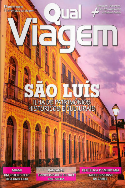 Qual Viagem Ed. 115 - São Luiz - Ilha de Patrimônios Históricos e Culturais.