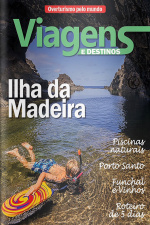 Viagens e Destinos Ed. 45 - ILHA DA MADEIRA
