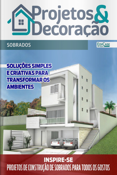 Projetos e Decoração Ed. 50 - Sobrados