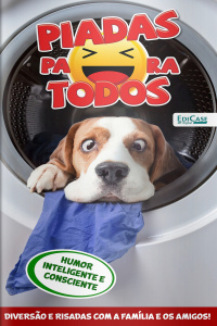 Piadas para Todos Ed. 164 - Humor Inteligente e Consciente