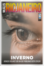 Mais Rio de Janeiro Ed. 84 - INVERNO, doenças oculares são um dos problemas desta estação