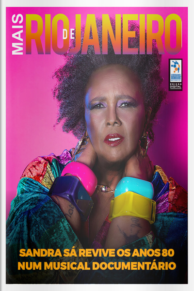 Mais Rio de Janeiro Ed. 87 - Sandra Sá revive os anos 80 num musical documentário