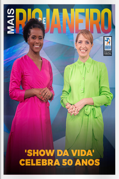 Mais Rio de Janeiro Ed. 89 - Show da Vida celebra 50 anos