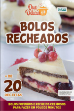 Que Delícia Ed. 84 - Bolos Recheados