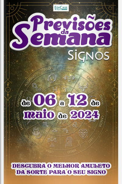 Previsões da Semana Ed. 210 - Previsões de 06 a 12 de Maio de 2024