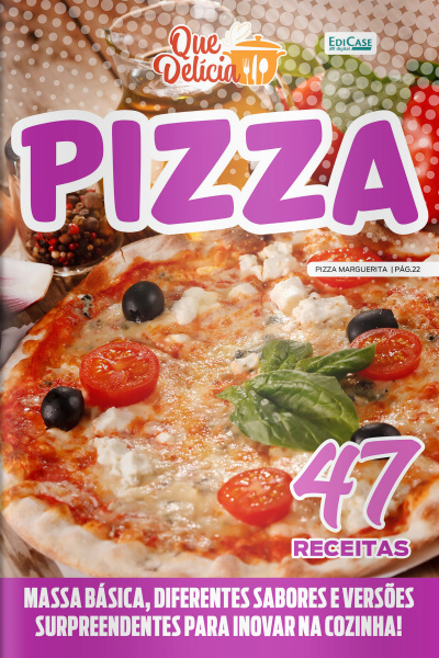 Que Delícia Ed. 86 - Pizza