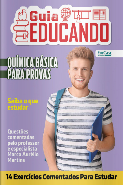 Guia Educando Ed. 74 - Química Básica Para Provas