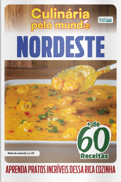 Culinária Pelo Mundo Ed. 21 - Nordeste